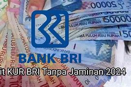 Pinjaman Kur Bri Tanpa Jaminan