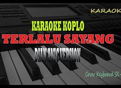 Sayang Sayang Jangan Terlalu Sayang Pada Diriku Karaoke Koplo